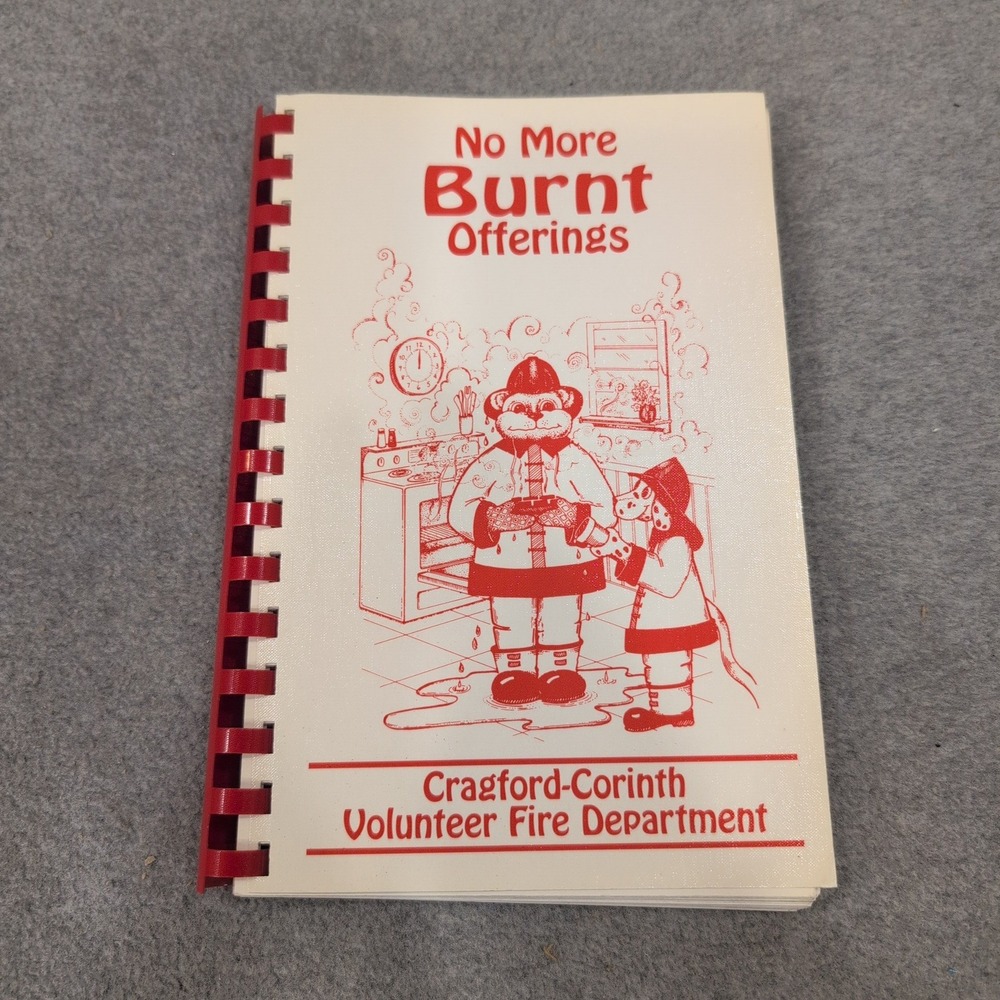 No More Burnt Offerings Cragford-Corinth Volunteer Fire Dept Alabama Cookbook 20 - Picture 1 of 3